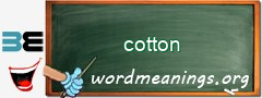 WordMeaning blackboard for cotton